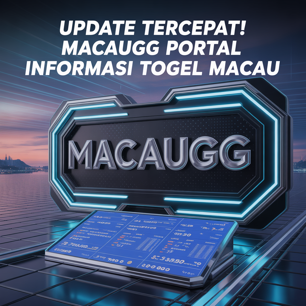 MACAUGG Portal Informasi Togel